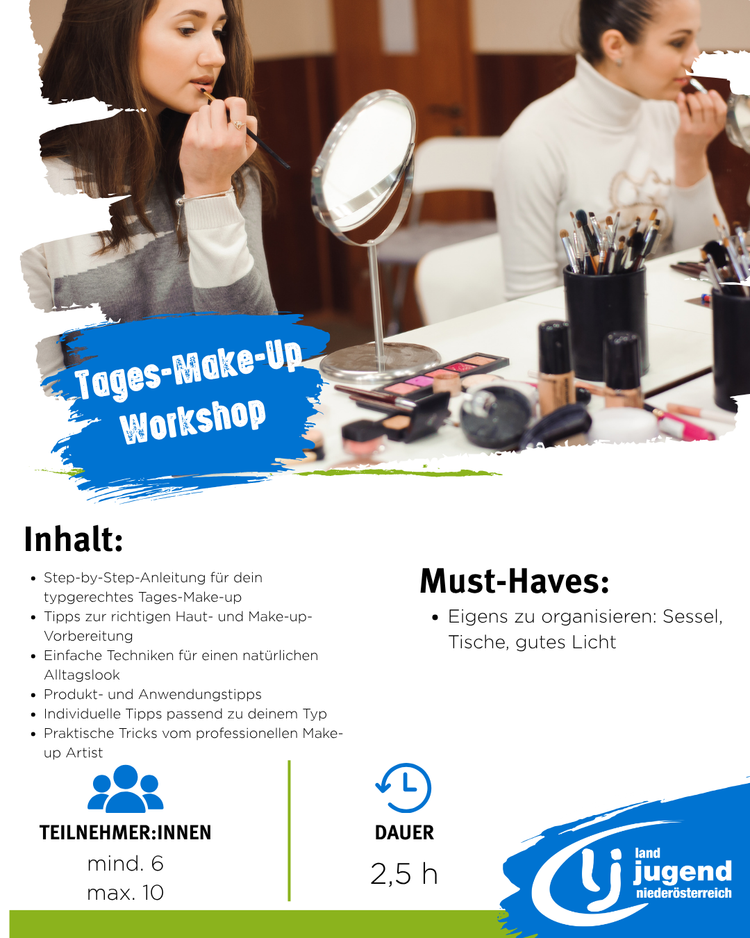 Tages-Make-up Workshop im Bezirk Mautern